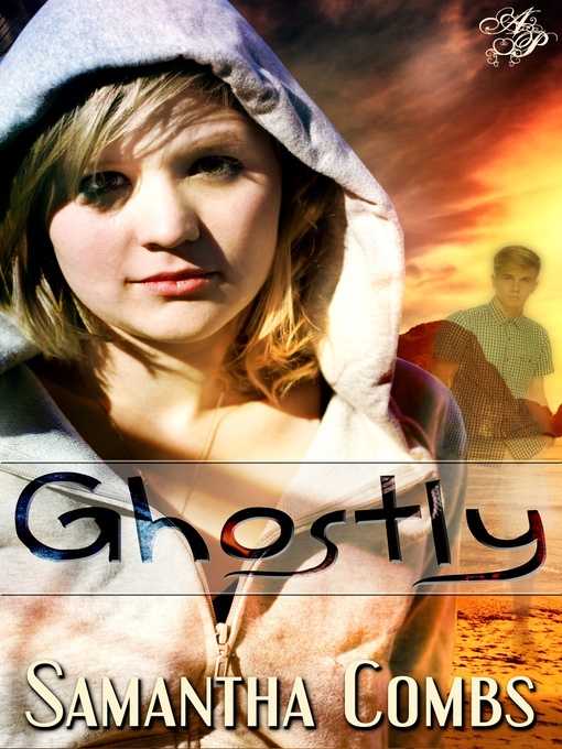 Title details for Ghostly by Samantha Combs - Available